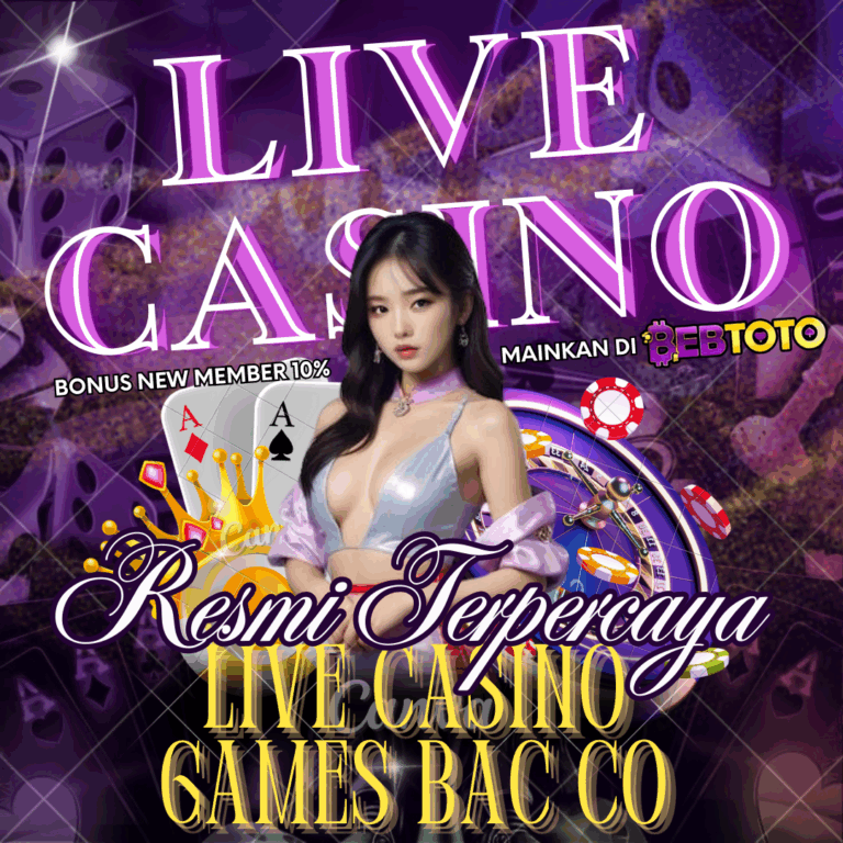 🌐Sensasi Bermain di Situs Live Casino Terbaik untuk Games BAC CO🥇
