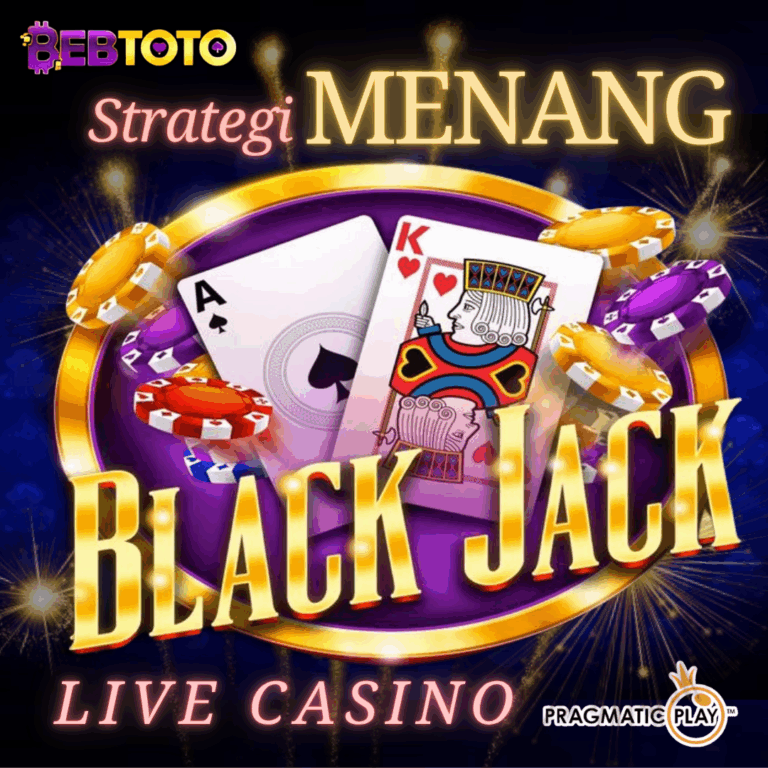 Menangkan Strategi Jackpot di Live Casino Games BLACK JACK Terbesar! Daftar dan Raih Kemenanganmu Sekarang!